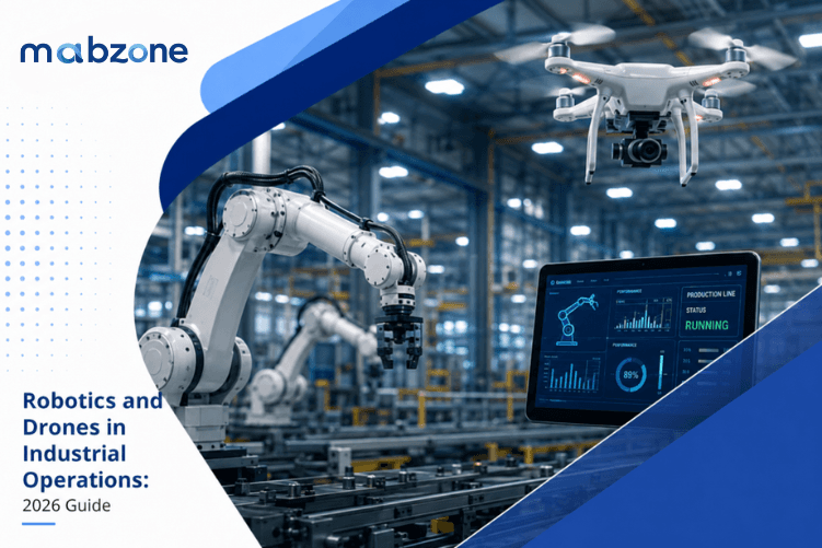 Robotics and Drones in Industrial Operations: 2026 Guide